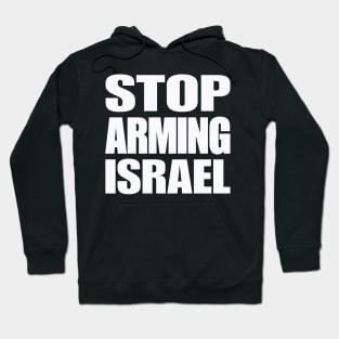 STOP ARMING ISRAEL - White - Front Hoodie